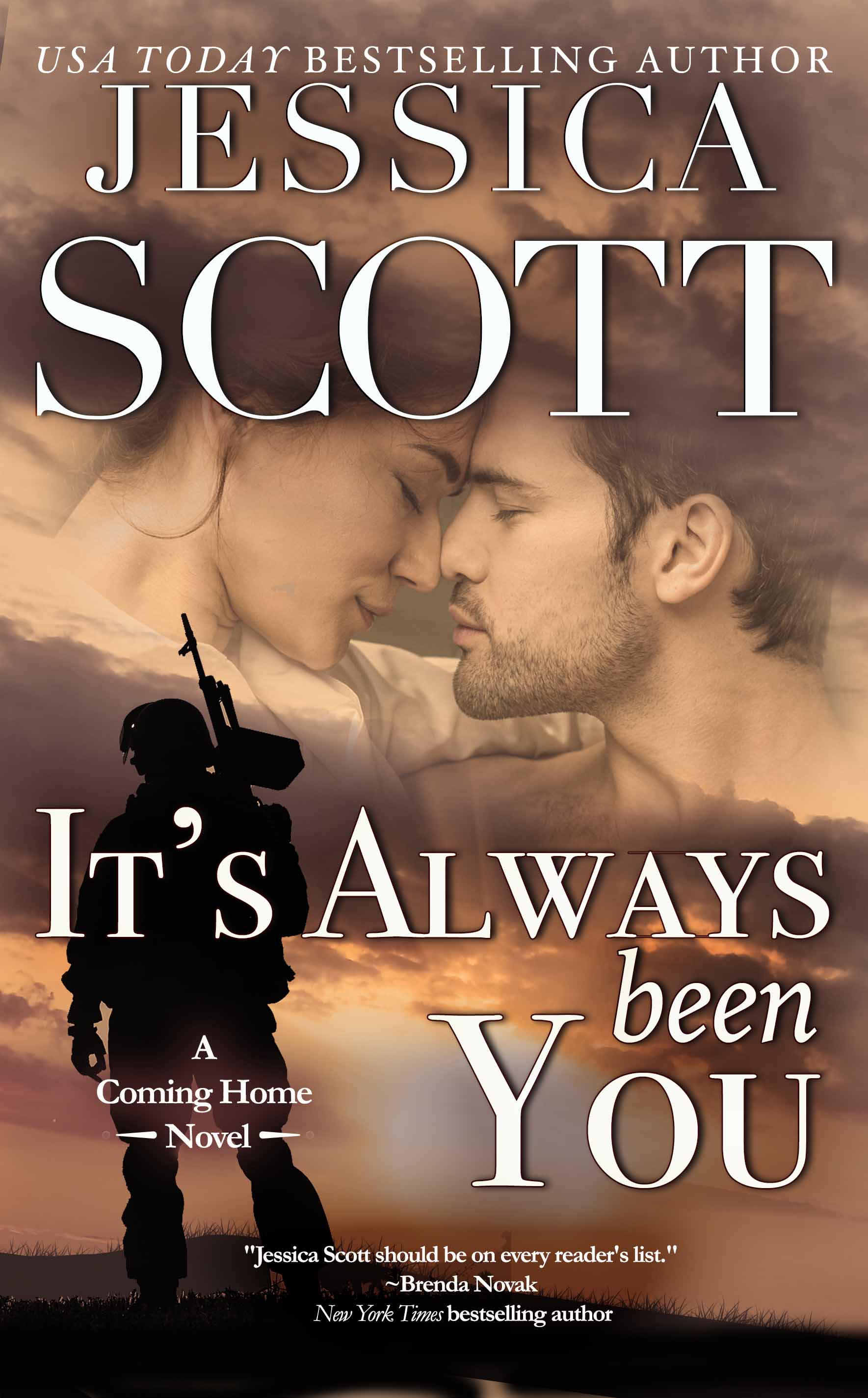 Its Always Been You Jessica Scott Usa Today Bestselling Author